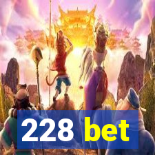 228 bet